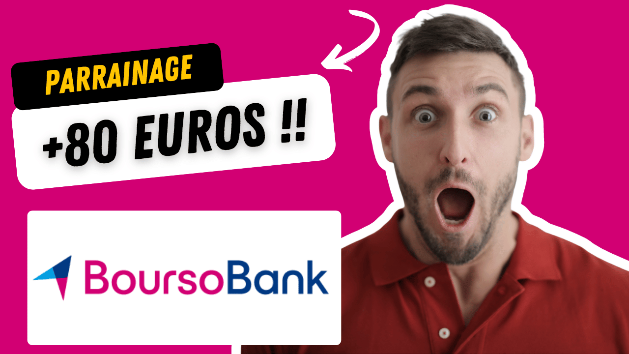 boursorama boursobank parrainage 80€